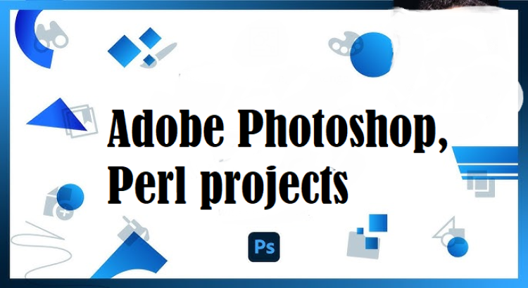 Do urgent Adobe Photoshop ,Perl projects